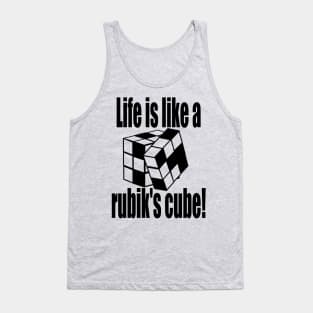 Life is like a rubik's cube! Tank Top